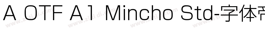A OTF A1 Mincho Std字体转换